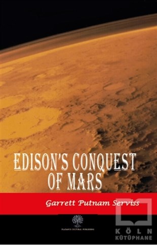 Garrett Putnam ServissBilimkurgu KitaplarıEdison's Conquest of Mars