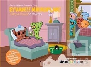 Gauthier BribosiaHikayelerEğlen Öğren Korku Avcıları - Eyvah!!! Mikroplar!