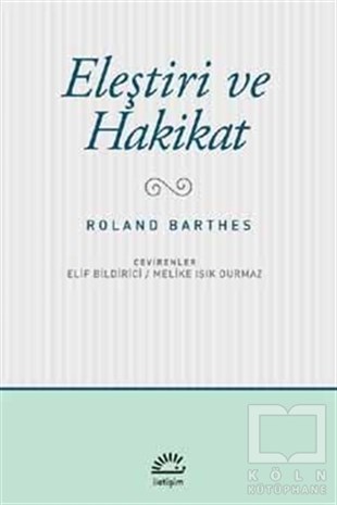 Roland BarthesEleştiri & Kuram & İnceleme KitaplarıEleştiri ve Hakikat