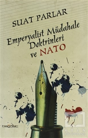 Suat ParlarUluslararası İlişkiler, Dış PolitikaEmperyalist Müdahale Doktrinleri ve Nato