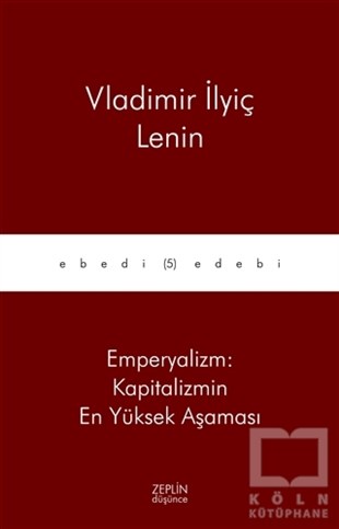 Vladimir İlyiç LeninSol Hareketler ile İlgili KitaplarEmperyalizm : Kapitalizmin En Yüksek Aşaması