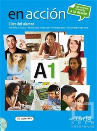 Elena VerdiaGenel KonularEn Accion A1 Libro del Alumno (Ders Kitabı +Audio Descargable) İspanyolca Temel Seviye