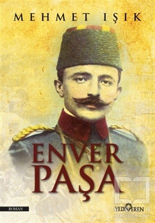 Mehmet IşıkTürkçe RomanlarEnver Paşa