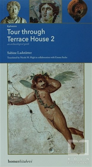 Sabine LadstatterGenel KonularEphesos: Tour Through Terrace House 2