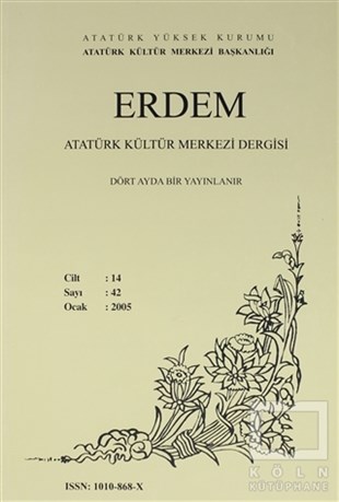 KolektifTarih DergileriErdem Atatürk Kültür Merkezi Dergisi Sayı : 42 Ocak 2005 (Cilt 14 )
