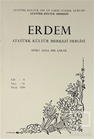 KolektifTarih DergileriErdem Atatürk Kültür Merkezi Dergisi Sayı : 16 Ocak 1990 (Cilt 6)