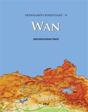 Abdurrahman ÖnenKürtçeErdnigariya Kurdistane - 2: Wan