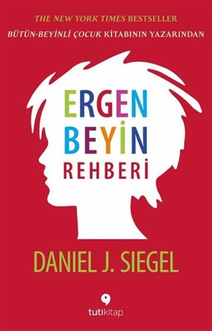 Daniel J. SiegelErgenlik PsikolojisiErgen Beyin Rehberi