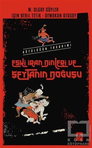 M. Olgay SöylerMitolojik KitaplarEski İran Dinleri ve Şeytanın Doğuşu