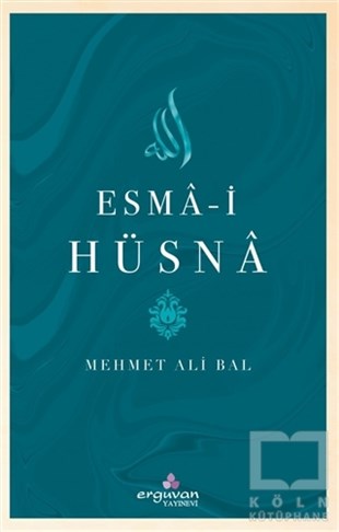 Mehmet Ali BalTefsir KitaplarıEsma-i Hüsna