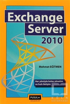 Mehmet EğitmenProgramlamaExchange Server 2010