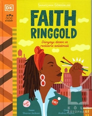 Sharna JacksonDiğerFaith Ringgold - Dünyayı Desen ve Renklerle Anlatmak