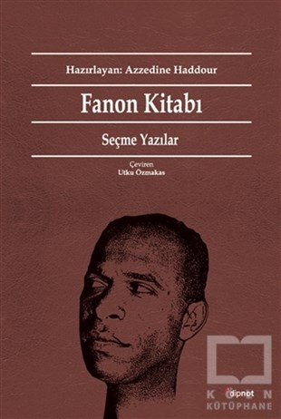 Frantz FanonDerlemeFanon Kitabı: Seçme Yazılar