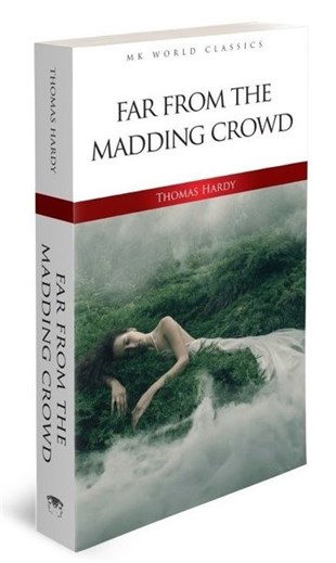 Thomas HardyClassicsFar From the Madding Crowd - MK World Classics İngilizce Klasik Roman