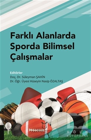 Süleyman ŞahinBilim ve Mühendislik KitaplarıFarklı Alanlarda Sporda Bilimsel Çalışmalar