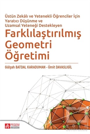 Ümit DavaslıgilMatematik - GeometriFarklılaştırılmış Geometri Öğretimi