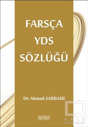 Ahmad JabbariSözlükler ve Konuşma KılavuzlarıFarsça YDS Sözlüğü