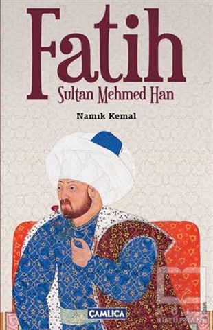 Namık KemalOsmanlı TarihiFatih Sultan Mehmed Han