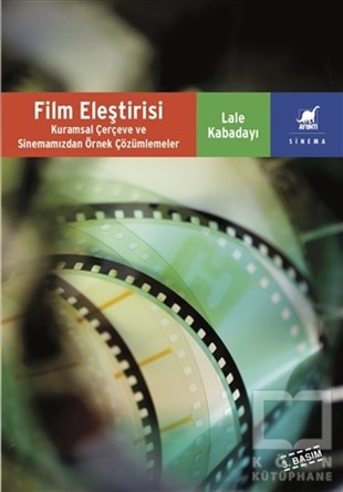 Lale KabadayıFotoğraf, Sinema, TiyatroFilm Eleştirisi