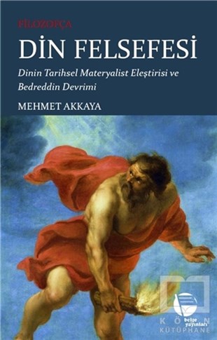 Mehmet AkkayaDin Felsefesi KitaplarıFilozofça Din Felsefesi
