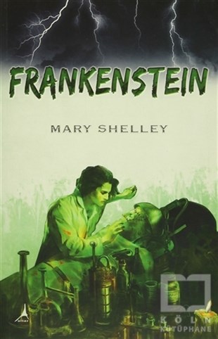Mary ShelleyDünya KlasikleriFrankenstein