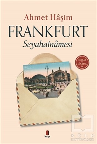 Ahmet HaşimSeyahatnameFrankfurt Seyahatnamesi