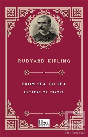 Joseph Rudyard KiplingYabancı Dilde KitaplarFrom Sea To Sea Letters of Travel