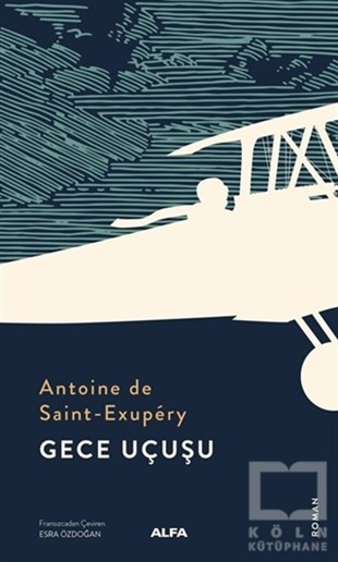 Antoine de Saint-ExuperyTürkçe RomanlarGece Uçuşu