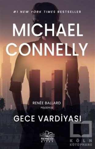 Michael ConnellyPolisiye Romanlar & Cinayet RomanlarıGece Vardiyası