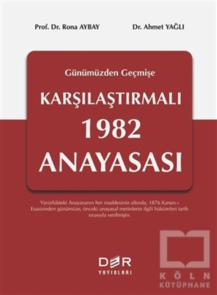 Rona AybayHukuk Üzerine KitaplarGeçmişten Günümüze Karşılaştırmalı 1982 Anayasası