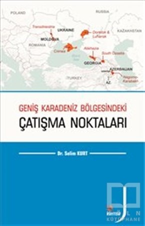 Selim KurtAraştırma-İncelemeGeniş Karadeniz Bölgesindeki Çatışma Noktaları