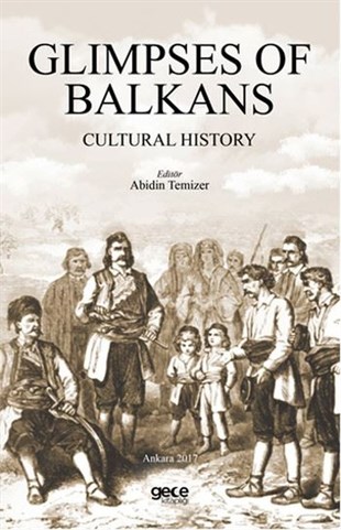 Abidin TemizerHistory & MilitaryGlimpses Of Balkans Cultural History