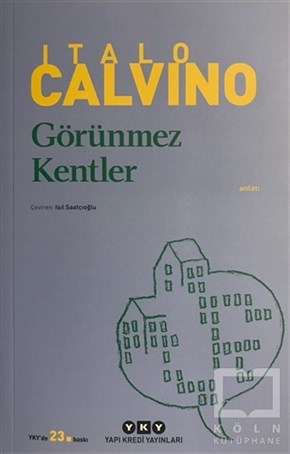 Italo Calvinoİtalyan EdebiyatıGörünmez Kentler
