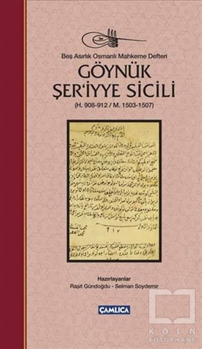 Raşit GündoğduOsmanlı TarihiGöynük Şer'iyye Sicili