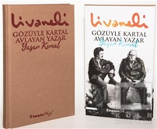 Zülfü LivaneliTürkçe RomanlarGözüyle Kartal Avlayan Yazar Yaşar Kemal