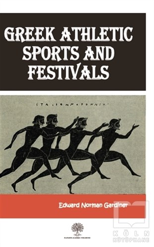 Edward Norman GardinerSpor BilimiGreek Athletic Sports And Festivals