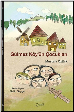 Mustafa ÖztürkÇocuk Masal KitaplarıGülmez Köy'ün Çocukları
