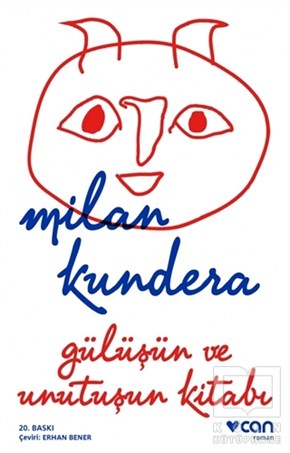Milan KunderaDiğer Ülke EdebiyatlarıGülüşün ve Unutuşun Kitabı