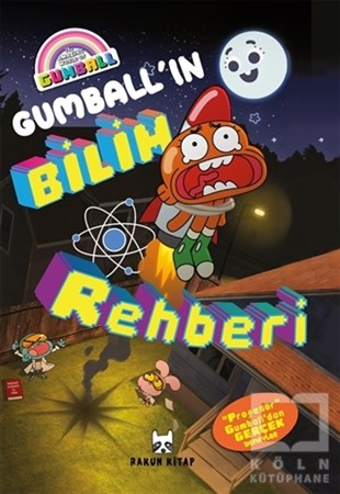 Kiel PhegleyBilimsel Çocuk KitaplarıGumball’ın Bilim Rehberi