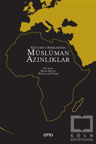 İrfan Aycanİslam ve Ortadoğu KitaplarıGünümüz Afrikasında Müslüman Azınlıklar