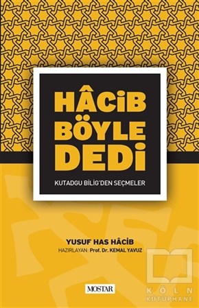 Yusuf Has HacibDivan Edebiyatı - Halk EdebiyatıHacib Böyle Dedi