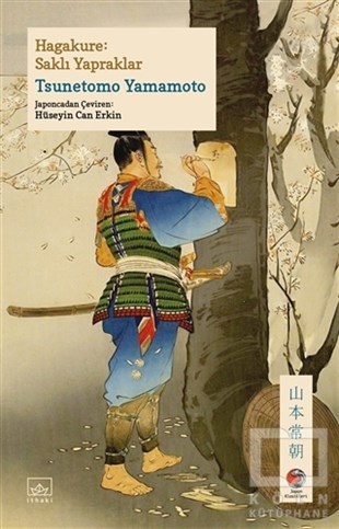Yamamoto TsunetomoTürkçe RomanlarHagakure: Saklı Yapraklar