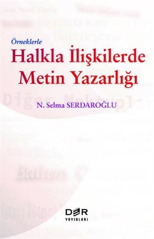 N. Selma SerdaroğluSosyoloji KitaplarıHalkla İlişkilerde Metin Yazarlığı - Örneklerle