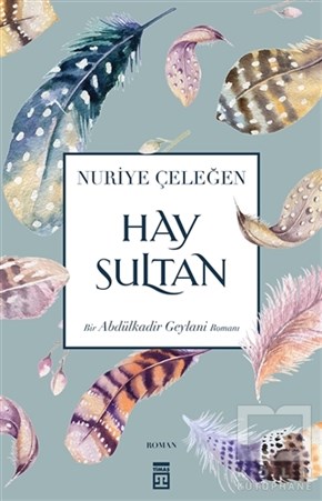 Nuriye ÇeleğenRomanHay Sultan