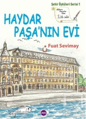 Fuat SevimayRoman-ÖyküHaydar Paşa'nın Evi