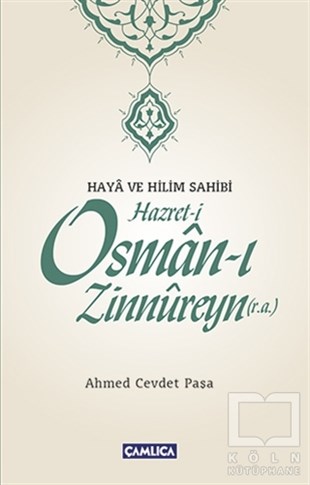 Ahmed Cevdet Paşaİslam Tarihi KitaplarıHazret-i Osman-ı Zinnureyn (r.a.)
