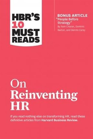 KolektifBusiness and EconomicsHBR's 10 Must Reads on Reinventing HR (with bonus article People Before Strategy by Ram Charan Do
