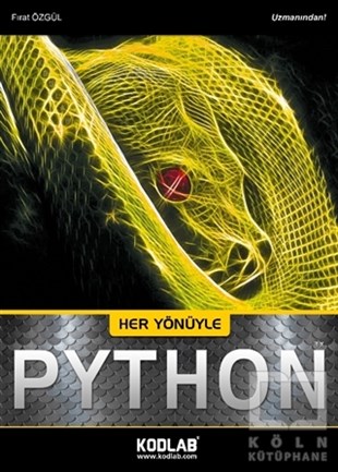 Fırat ÖzgülProgramlama KitaplarıHer Yönüyle Python