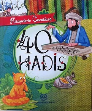 M. Yaşar KandemirIslami Çocuk KitaplariHikayelerle Çocuklara 40 Hadis