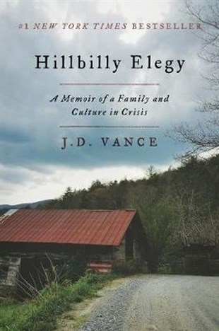 J. D. VancePolitics and Current AffairsHillbilly Elegy: A Memoir of a Family and Culture in Crisis